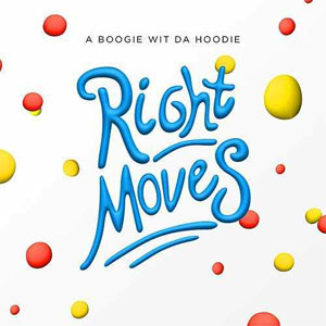 Álbum Right Moves de A Boogie Wit Da Hoodie