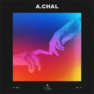 Álbum Vibe W/U de A.CHAL