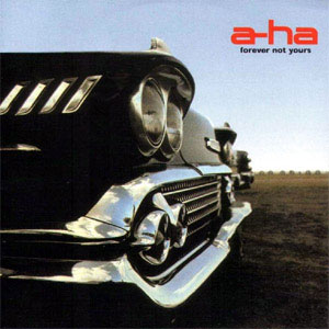 Álbum Forever Not Yours de A-ha