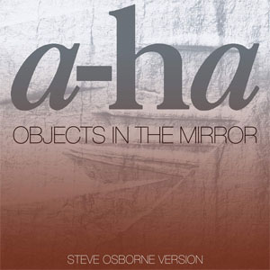 Álbum Objects In The Mirror de A-ha