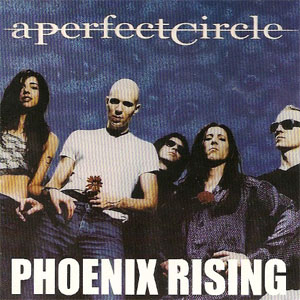 Álbum Phoenix Rising de A Perfect Circle