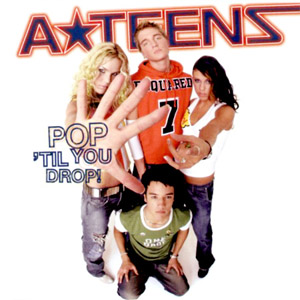 Álbum Pop 'Til You Drop! de A Teens