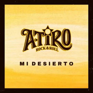 Álbum Mi Desierto de A Tiro