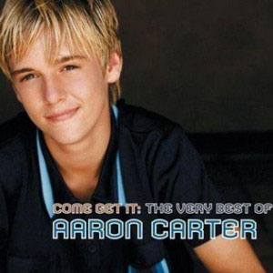 Álbum Come Get It: The Very Best Of Aaron Carter de Aaron Carter