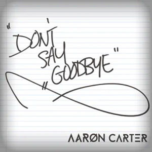 Álbum Don't Say Goodbye de Aaron Carter