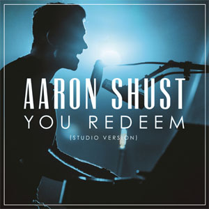 Álbum You Redeem de Aaron Shust