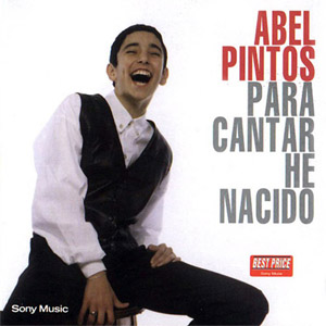 Álbum Para Cantar He Nacido de Abel Pintos