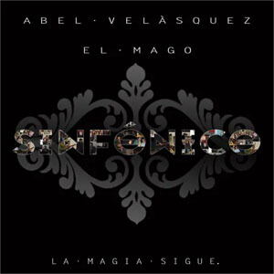 Álbum Sinfónico la Magia Sigue de Abel Velásquez 