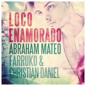 Álbum Loco Enamorado de Abraham Mateo