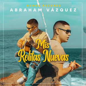Álbum Mis Rolitas Nuevas de Abraham Vazquez