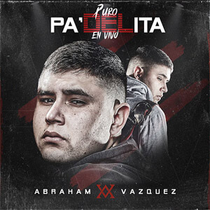 Álbum Puro Pa'DELita (En Vivo) de Abraham Vazquez