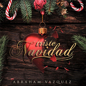 Álbum Triste Navidad de Abraham Vazquez