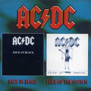 Álbum Back in Black • Flick of the Switch de AC/DC