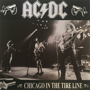 Álbum Chicago In The Tire Line de AC/DC