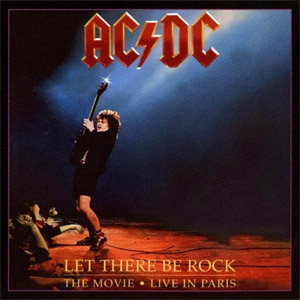 Álbum Let There Be Rock: The Movie - Live In Paris de AC/DC