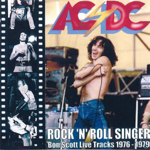 Álbum Rock 'N' Roll Singer - Bon Scott Live Tracks 1976-1979 de AC/DC