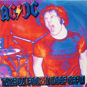 Álbum Take Da Fookin Roof Off !! de AC/DC