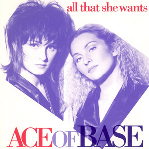 Álbum All That She Wants (Ep) de Ace of Base