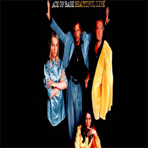 Álbum Beautiful Life (The Remixes) de Ace of Base