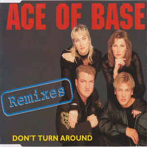 Álbum Don't Turn Around (The Remixes) de Ace of Base