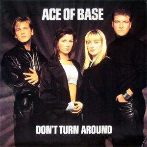 Álbum Don't Turn Around (Usa Edition) de Ace of Base
