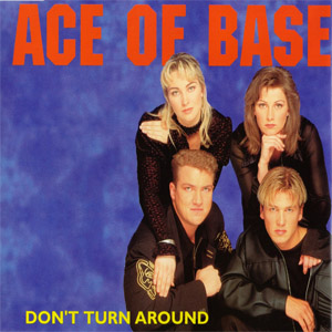 Álbum Don't Turn Around de Ace of Base
