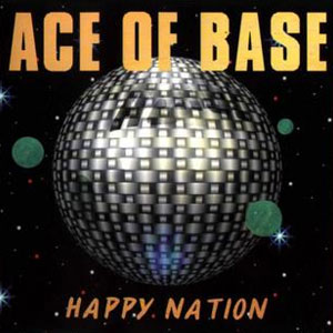 Álbum Happy Nation de Ace of Base