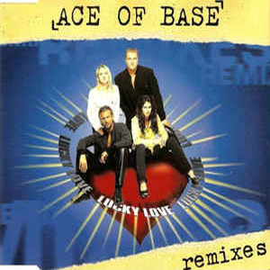 Álbum Lucky Love (The Remixes) de Ace of Base