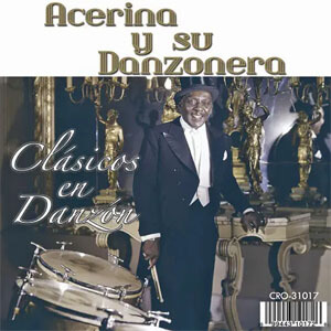 Álbum Clásicos en Danzón de Acerina y Su Danzonera