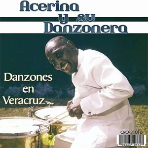 Álbum Danzones en Veracruz de Acerina y Su Danzonera