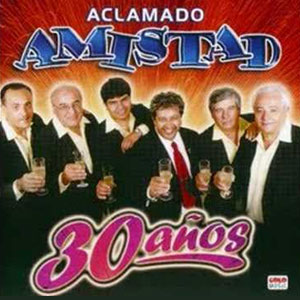 Álbum Aclamado Amistad: 30 Años de Aclamado Amistad