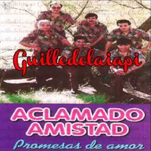 Álbum Promesas De Amor de Aclamado Amistad