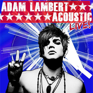 Álbum Acoustic Live! de Adam Lambert