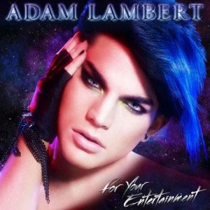 Álbum For Your Entertainment de Adam Lambert