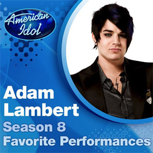 Álbum Season 8 Favorite Performances de Adam Lambert