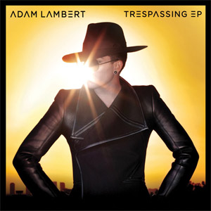 Álbum Trespassing (Ep) de Adam Lambert