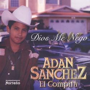 Álbum Dios Me Nego de Adán Chalino Sánchez