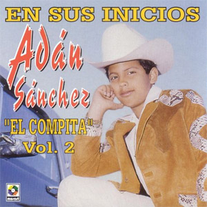 Álbum En Sus Inicios (Vol. 2) de Adán Chalino Sánchez