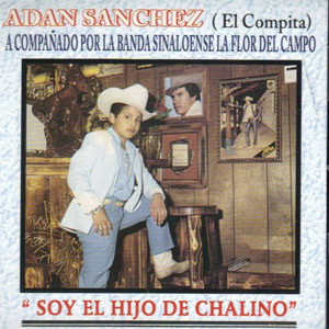 Álbum Soy El Hijo de Adán Chalino Sánchez