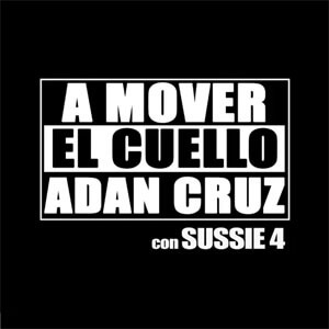 Álbum A Mover el Cuello de Adán Cruz
