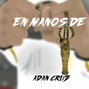 Álbum En Manos De de Adán Cruz