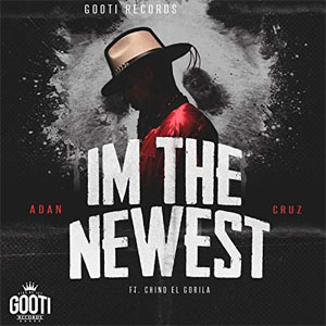 Álbum I'm the Newest de Adán Cruz