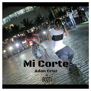 Álbum Mi Corte de Adán Cruz