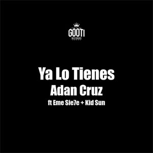 Álbum Ya Lo Tienes de Adán Cruz