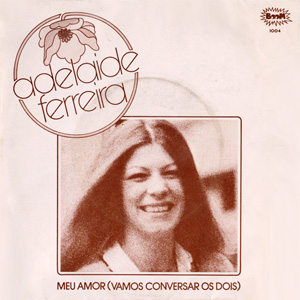 Álbum Meu Amor (Vamos Conversar Os Dois) de Adelaide Ferreira