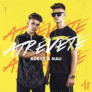 Álbum Atrévete de Adexe y Nau