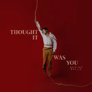 Álbum Thought It Was You de Adrián Bello