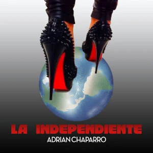 Álbum La Independiente de Adrián Chaparro
