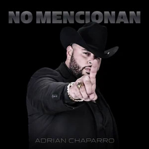 Álbum No Mencionan de Adrián Chaparro