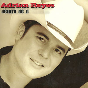 Álbum Dentro de Ti de Adrián Reyes
